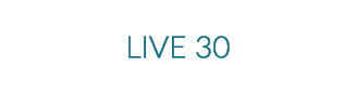 Live 30